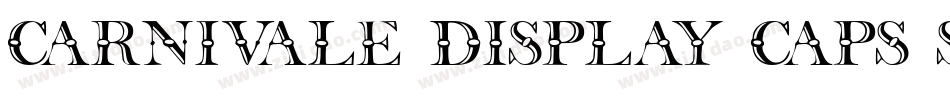 Carnivale Display Caps SSi字体转换